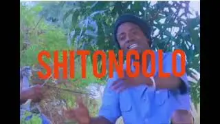 SHITONGOLO-MWENGE=SONG=BABA MUJI 