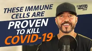These Immune Cells Are Proven To Kill COVID-19 | Shawn Stevenson