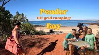 Dampier Peninsula - Pender Bay│ Off Grid Caravanning │ Fishing │ Camp Cooking