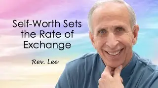 Self-Worth Sets the Rate of Exchange