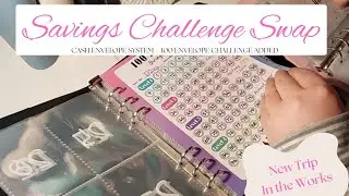 Savings Challenge Swap - Cash Envelope Budget System - New Trip In the Works 