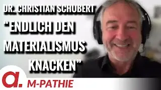 M-PATHIE &ndash; Zu Gast heute: Dr. Christian Schubert 