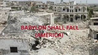 Babylon Shall Fall. America's Judgement. Jeremiah 51