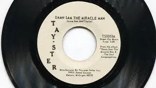 DAMN SAM THE MIRACLE MAN - Damn Sam the miracle man - TAY-STER