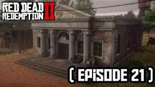 Rhodes Bank Robbery: Red Dead Redemption 2 Walkthrough ( Episode 21 )