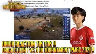 Btr Uhigh Reac Tik Tok Clutch Tim STE 1 VS 4 Di SW3 PMGC 2021 | Pubg Mobile