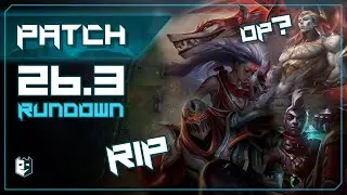 Patch 26.3 Is WILD (Early Rundown)