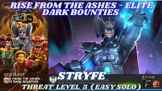 Rise from the ashes - Elite Dark bounties | Stryfe | Threat level 5 | April month Side Quest | Solo