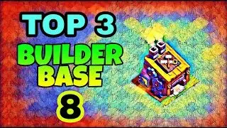TOP 3 BUILDER BASE 8 LAYOUTS WITH REPLAY | BEST BUILDER HALL 8 BASES IN COC | CLASH OF CLANS