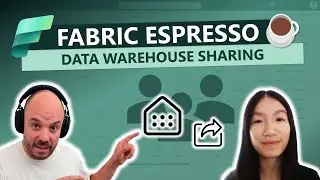 Learn to Share a Microsoft Fabric Warehouse!