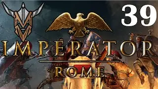 Rome | Marius Update - Imperator: Rome 2.0 | 39
