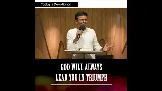 GOD WILL ALWAYS LEAD YOU IN TRIUMPH || DEVOTIONAL by Bro. Michael Fernandes