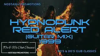 Hypnopunk - Red Alert (Guitar Mix) 1999