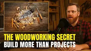 Hidden Skills You Learn from Woodworking That Will Change Your Life