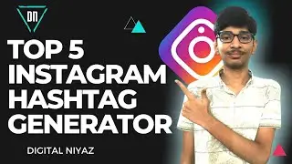 Top 5 Hashtag Generator Tools for Instagram  🔥 🔥