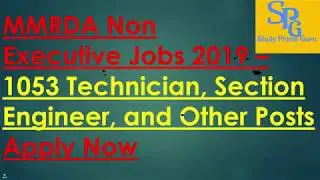 MMRDA Non Executive Jobs 2019 &ndash; 1053 Technician, Section Engineer, and Other Posts Apply Now