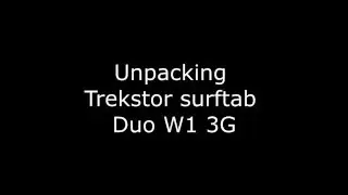 Unboxing Trekstor Surftab duo w1 3G