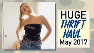BEST BARGAIN FINDS | MAY 2017 TRY-ON THRIFT HAUL
