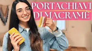 Portachiavi (in Macram&egrave;) fai da te!✨ Tutorial semplice e veloce!
