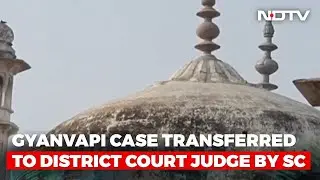 Gyanvapi Mosque Case To Be Heard By 