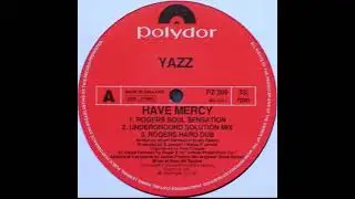 Yazz &ndash; Have Mercy - (Rogers Soul Sensation)