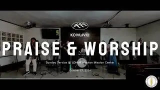 Oct 27, 2024 Sunday Service Praise & Worship