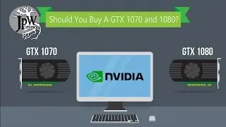 Should You Buy A GTX 1070 And 1080? (Vlog 8)