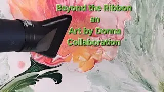 Beyond the Ribbon ##breastcancerawareness ##fluidart @ItsArtByDonna