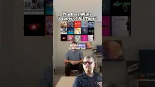 BEST White Rapper of All Time?