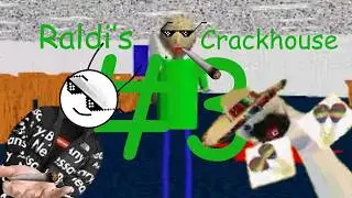 Cracking at the Updated Crackhouse / Raldi's Crackhouse - Part 3
