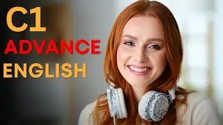C1 Level Advanced English Listening Practice | IELTS Listening | Shadowing English Speaking Practice