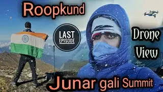 Roopkund-Junargali Summit 2020 || Drone Shot ||last Episode || Himalayan Trek