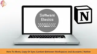 How To Move, Copy Or Sync Content Between Workspaces and Accounts | Notion