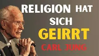 GOTT EXISTIERT — ABER DIE RELIGION HAT SICH GEIRRT | Carl Jung