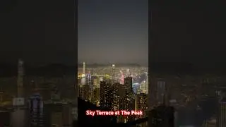 Sky Terrace at the Peak #victoriapeak #thepeaktram #touristspot  #skyscraper