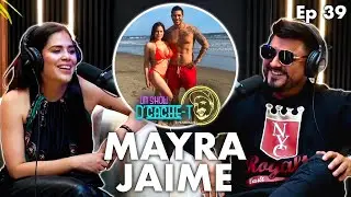 Mayra Jaime No Es Polemica? Y Su Rico Ñoro | Un Show D'Cache-T Ep 39