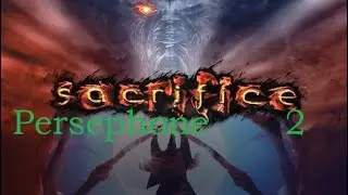 Sacrifice Season 1: Persephone [Episode 2: Seerix]
