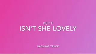 Isn't She Lovely backing track F