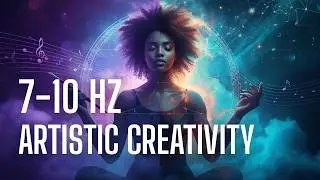 UNLOCK Creative Flow | 7Hz Theta + 10Hz Alpha for Artists, Musicians & Writers