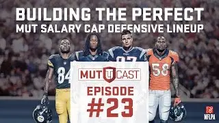 MUT Cast #23 | Building the Perfect MUT Salary Cap Defensive Lineup | Madden Bowl 2017