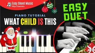 What Child is This - Easy Christmas Piano Duet I Sheet Music for Beginners PDF I SLOW Tutorial