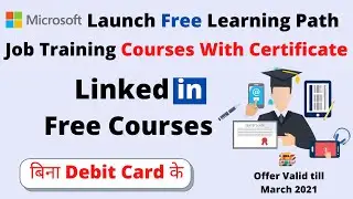 Microsoft Free Trainings with Certificate 2020 | Linkedin Free Courses | Degree Courses