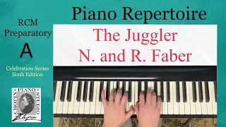 The Juggler by N. and R. Faber. RCM Piano Repertoire. Preparatory A