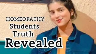 HOMEOPATHY STUDENTS|SHOCKING TRUTH REVEALED 😱