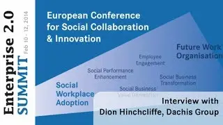 #e20s 2014 Interview with Dion Hinchcliffe (Dachis Group)
