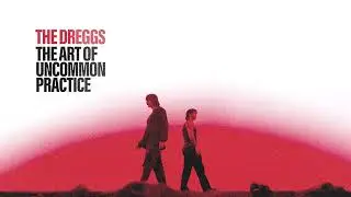 The Dreggs - Leave It All Behind (Official Audio)