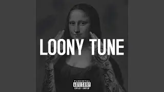 Loony Tune