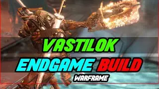 VASTILOK BUILD | Vastilok Steel Path Build [Warframe]
