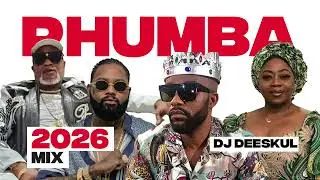 RHUMBA MIX 2026 STREET VIBE VOL 1 DJ DEESKUL FT FAYA TESS,FALLY IPUPA, FERRE GOLA