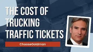 The [Cost Of Trucking Traffic Tickets] - ChooseGoldman.com